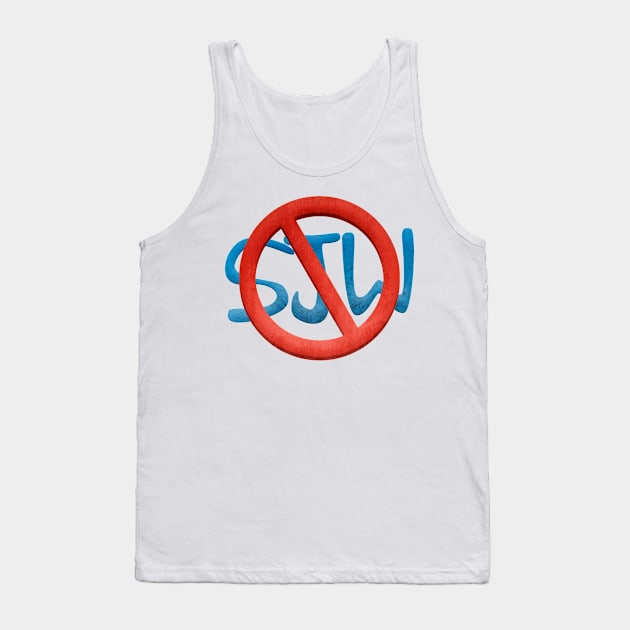 NO SJW Tank Top by jotakaanimation